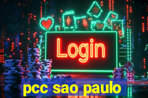 pcc sao paulo